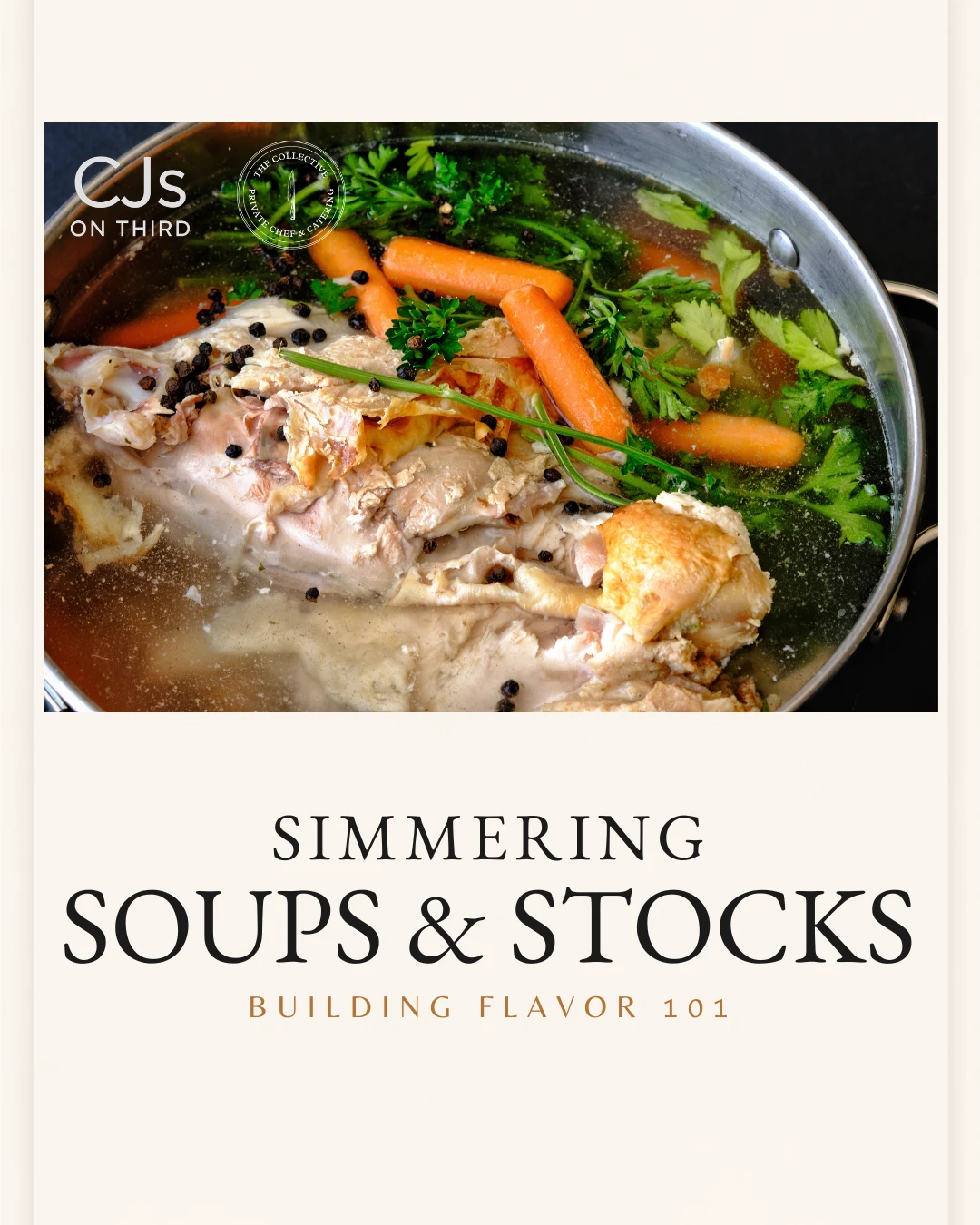 Organizer promotional image for Soups & Stocks · Building Flavor 101