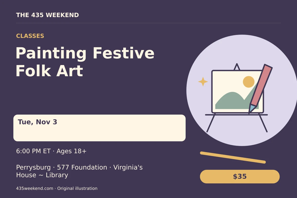 Illustrated activity card for Painting Festive Folk Art; see listing for dates, Perrysburg.