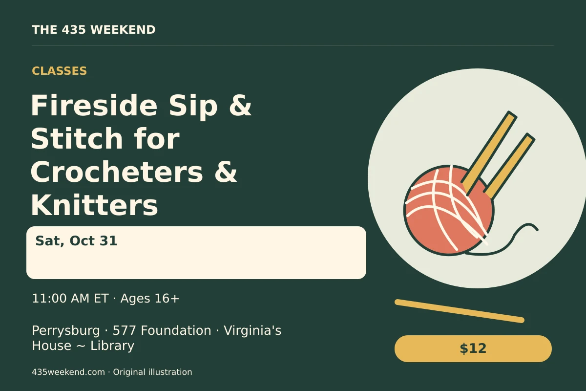 Illustrated activity card for Fireside Sip & Stitch for Crocheters & Knitters; see listing for dates, Perrysburg.