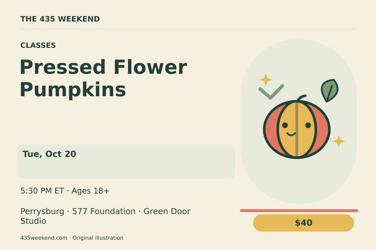Illustrated activity card for Pressed Flower Pumpkins; see listing for dates, Perrysburg.