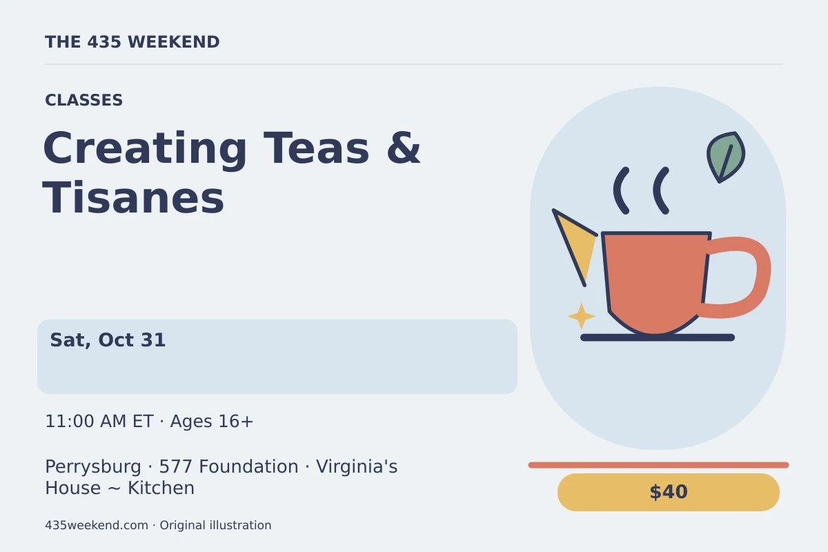Illustrated activity card for Creating Teas & Tisanes; see listing for dates, Perrysburg.