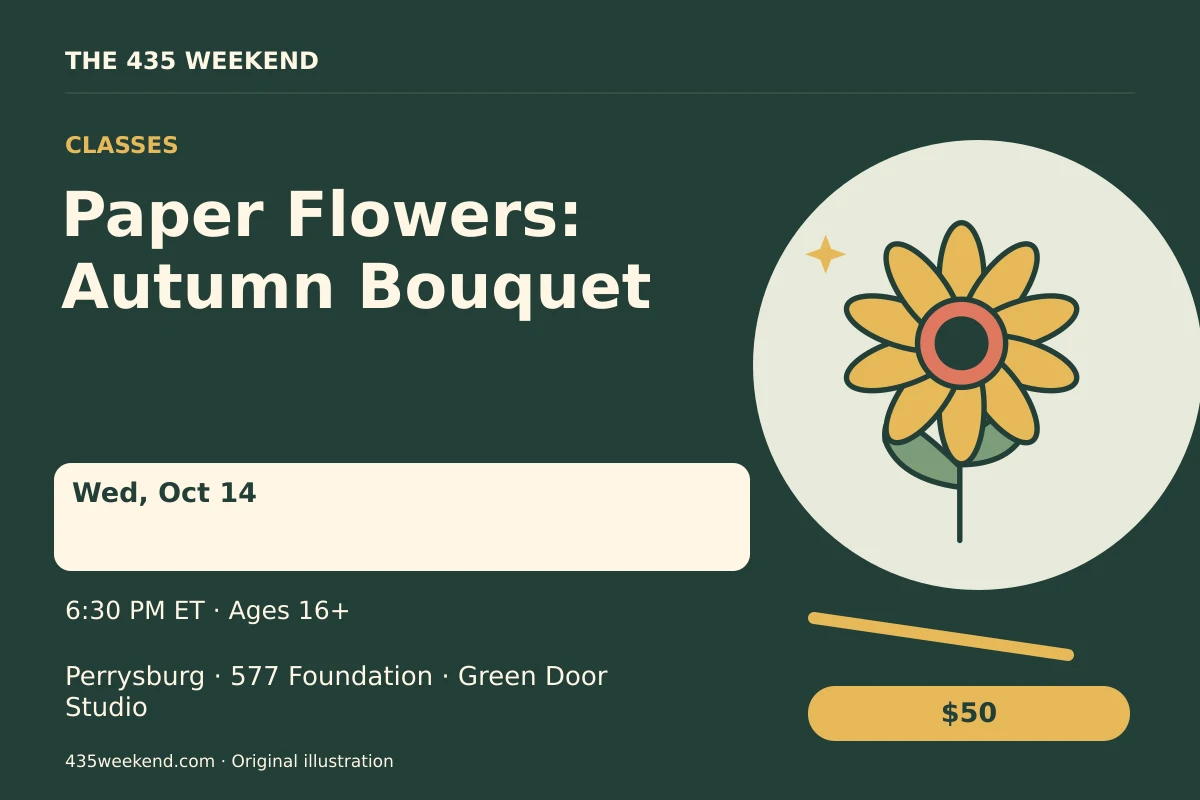 Illustrated activity card for Paper Flowers: Autumn Bouquet; see listing for dates, Perrysburg.