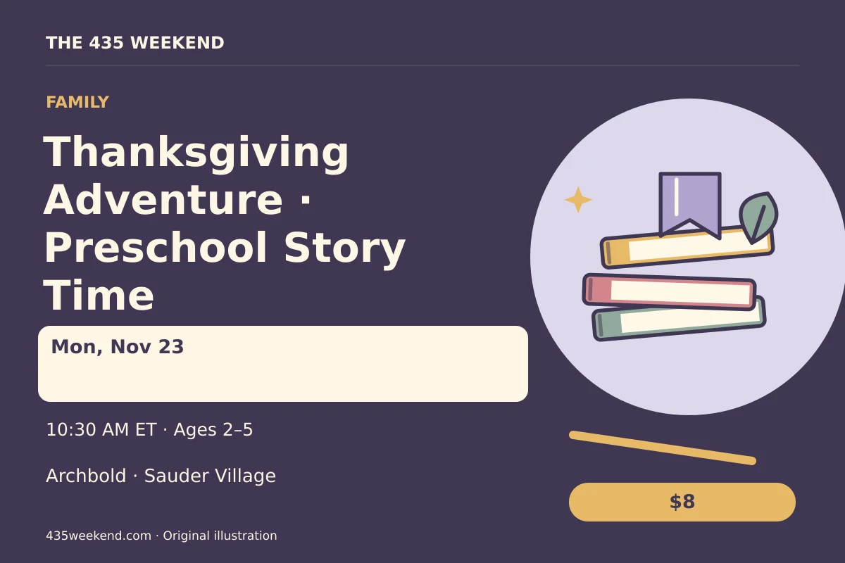 Illustrated activity card for Thanksgiving Adventure · Preschool Story Time; see listing for dates, Archbold.