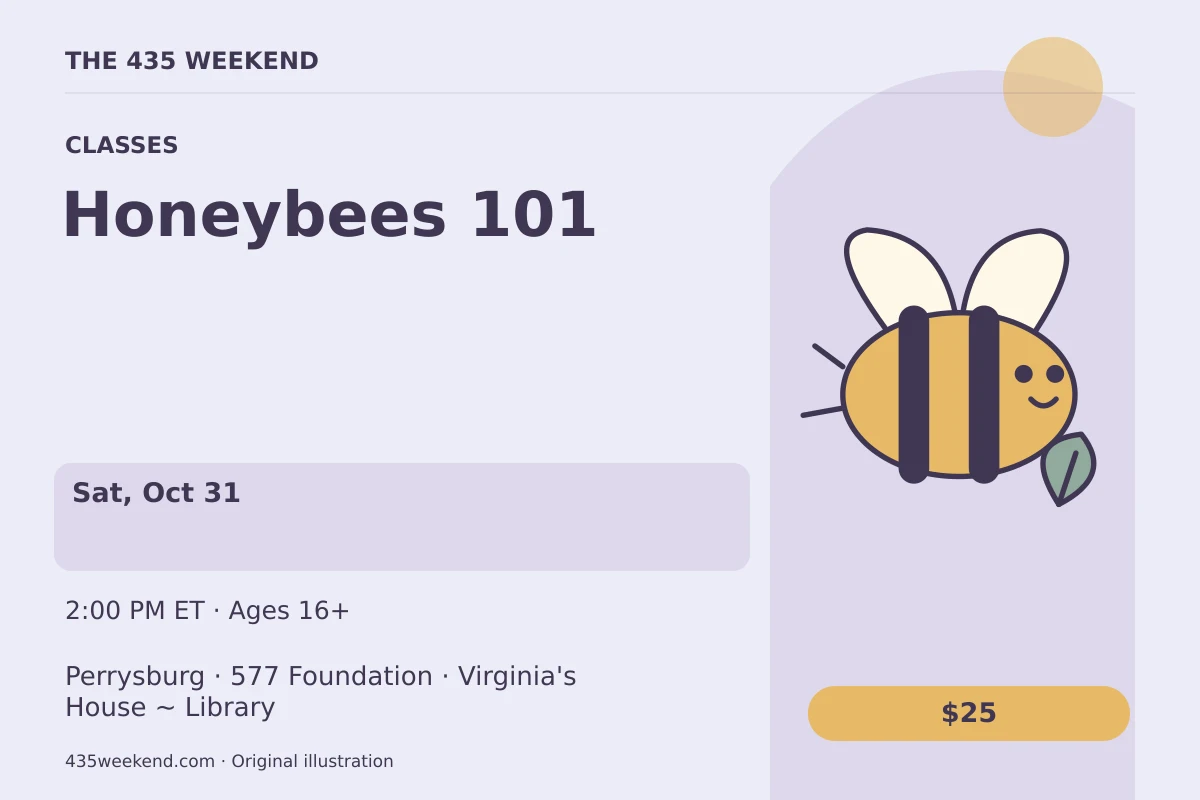 Illustrated activity card for Honeybees 101; see listing for dates, Perrysburg.